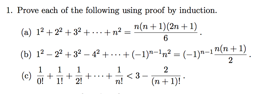 Solved Prove Each Of The Following Using Proof By Induction Chegg Com