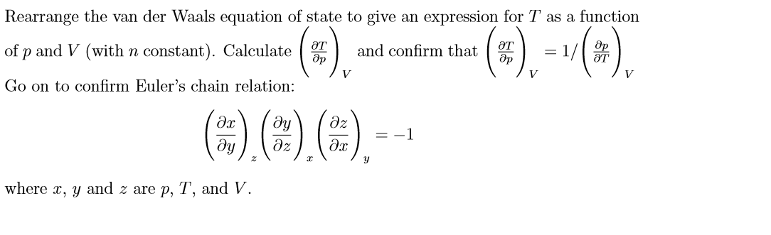 Rearrange The Van Der Waals Equation Of State To Give Chegg Com