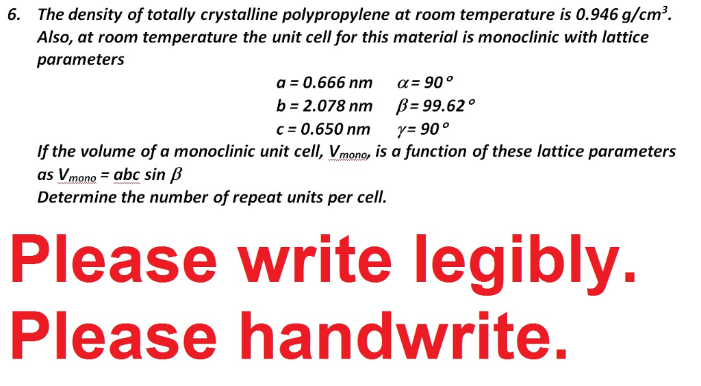 Solved The Density Of Totally Crystalline Polypropylene A