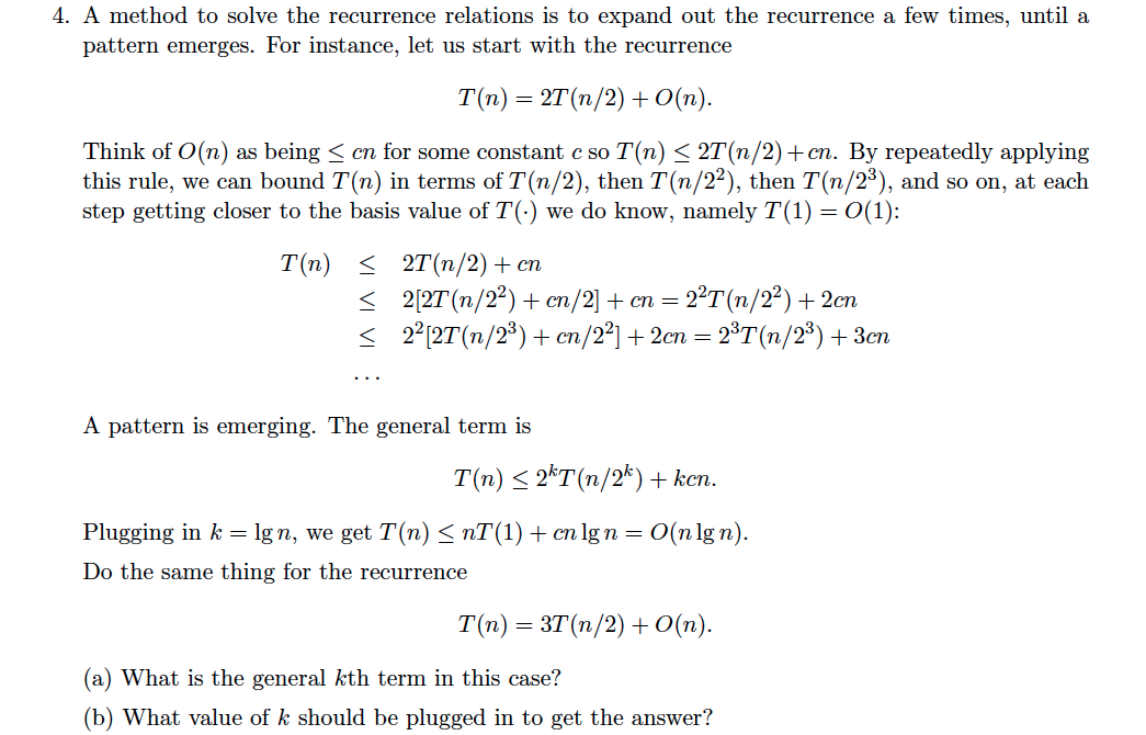 Solved A Method To Solve The Recurrence Relations Is To E Chegg Com
