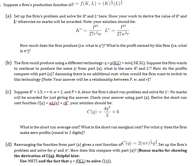 Suppose A Firm S Production Function Isq F K L Chegg Com