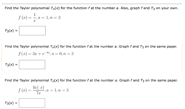 Solved Find The Taylor Polynomial T N X For The Function Chegg Com