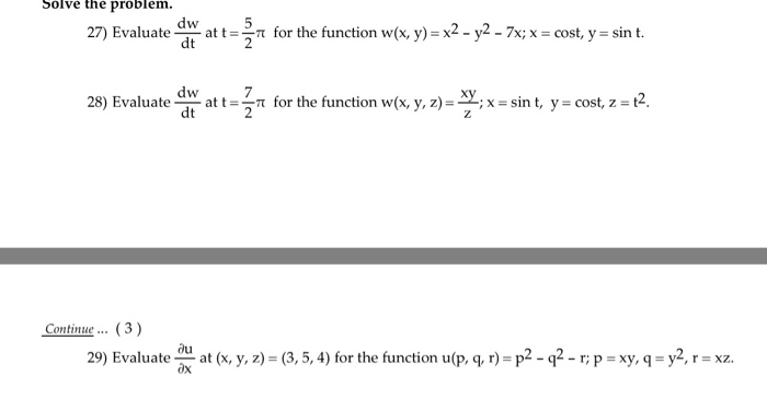 Solved Evaluate Dw Dt At T 5 2 Pi For The Function W X Chegg Com