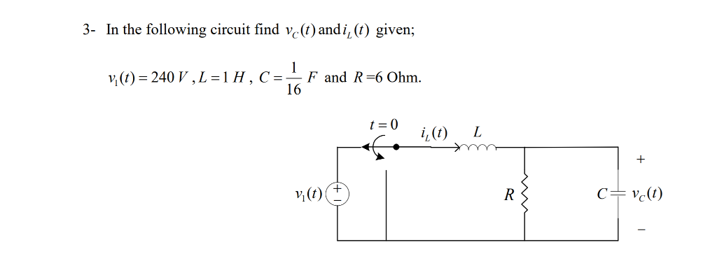 Solved 1 In The Following Circuit Find Vcf Andi T Given Chegg Com