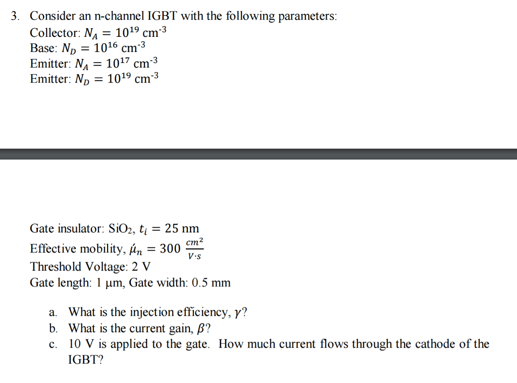 Consider An N Channel Igbt With The Following Para Chegg Com