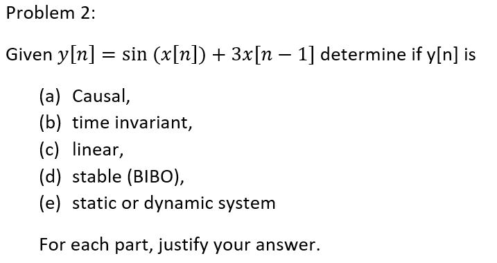 Solved Problem 2 Given Y N Sin X N 3x N 1 Determ Chegg Com