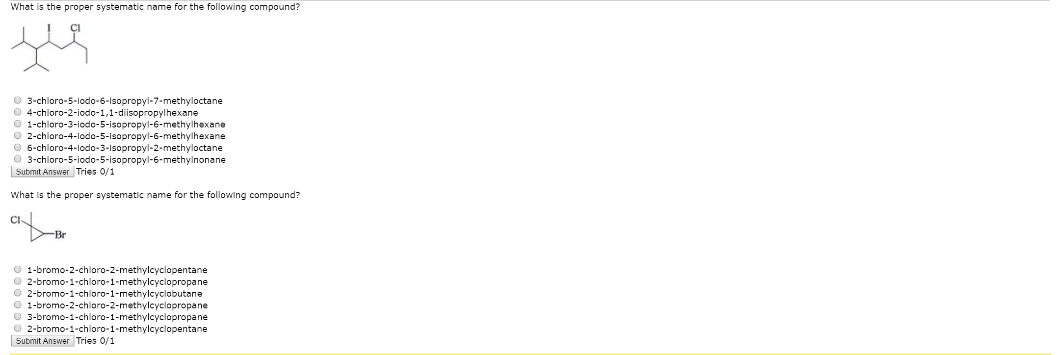 Solved What Is The Proper Systematic Name For The Following Chegg Com