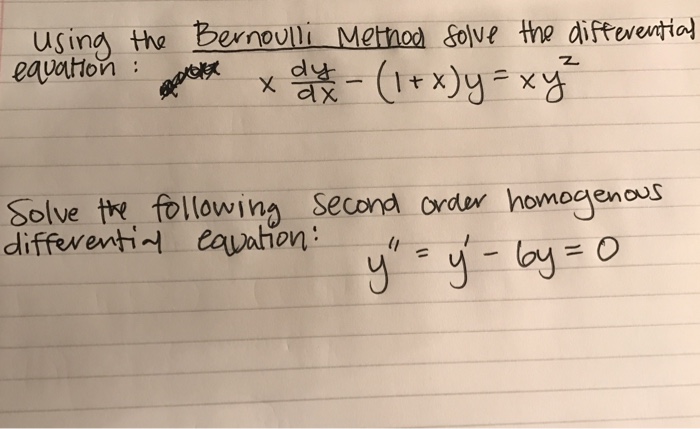 Solved Using The Bernoulli Method Solve The Differential Chegg Com