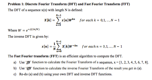 The Dft Of A Sequence X N With Length N Is Define Chegg Com