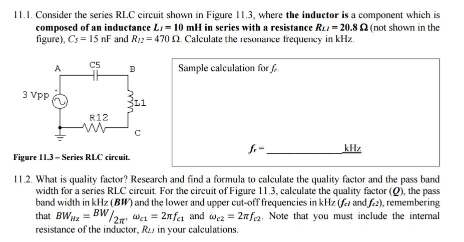 Solved Consider The Series Rlc Circuit Shown In Figure 11 Chegg Com