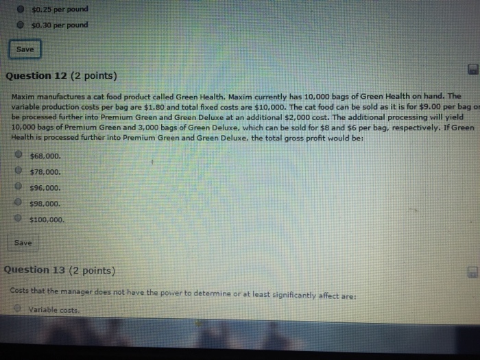 Solved Maxim Manufactures A Cat Food Product Called Green Chegg Com