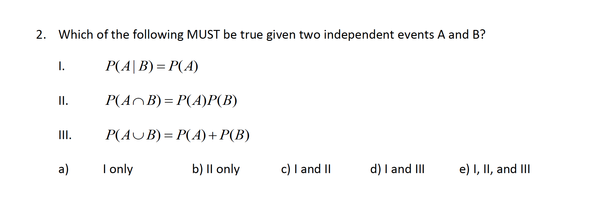 Solved 2 Which Of The Following Must Be True Given Two I Chegg Com