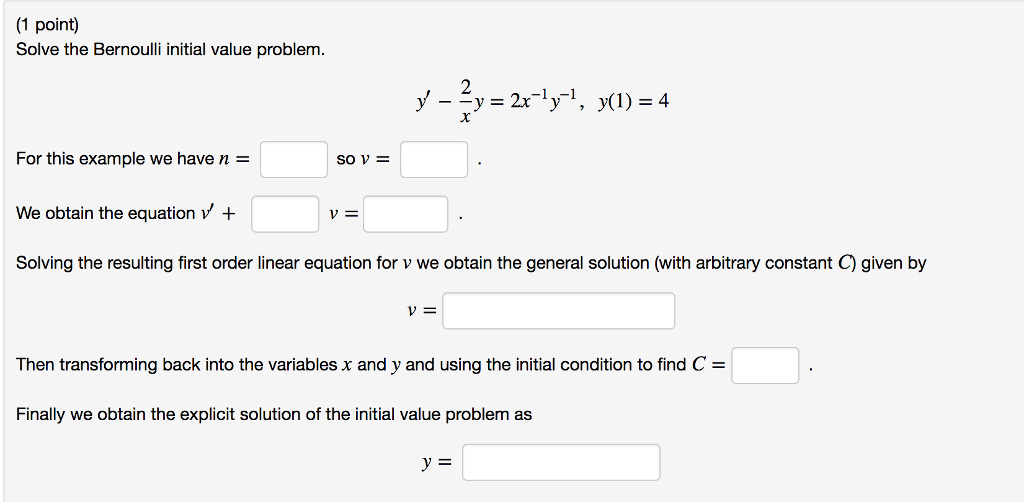 Solved Solve The Bernoulli Initial Value Problem Y 2 X Chegg Com