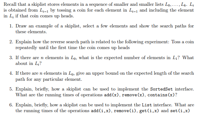 Solved Question 3 Recall that a skip list is a linked list