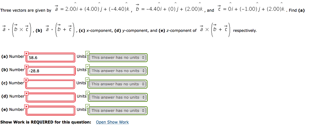 Solved Three Vectors Are Given By A 2 001 4 00 1 440 Chegg Com