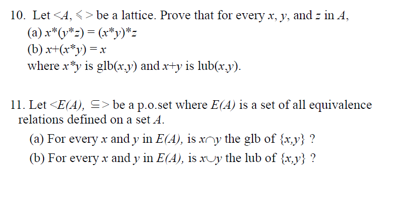 Solved 10 Let Be A Lattice Prove That For Every X Y A Chegg Com