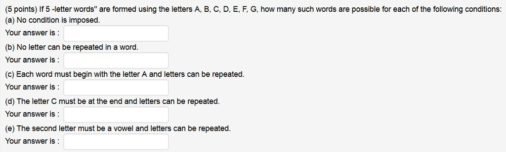 Solved 5 Points If 5 Letter Words Are Formed Using The Chegg Com