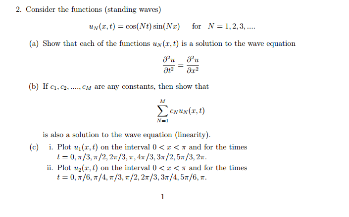 Solved Consider The Functions Standing Waves U N X T Chegg Com