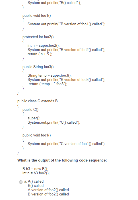 Question & Answer: QUESTION 34 2.5 points Save Answer For Question 34 consider the following three classes: public class A private int n..... 3