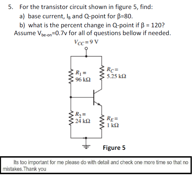 Solved For The Transistor Circuit Shown In Figure 5 Find Chegg Com