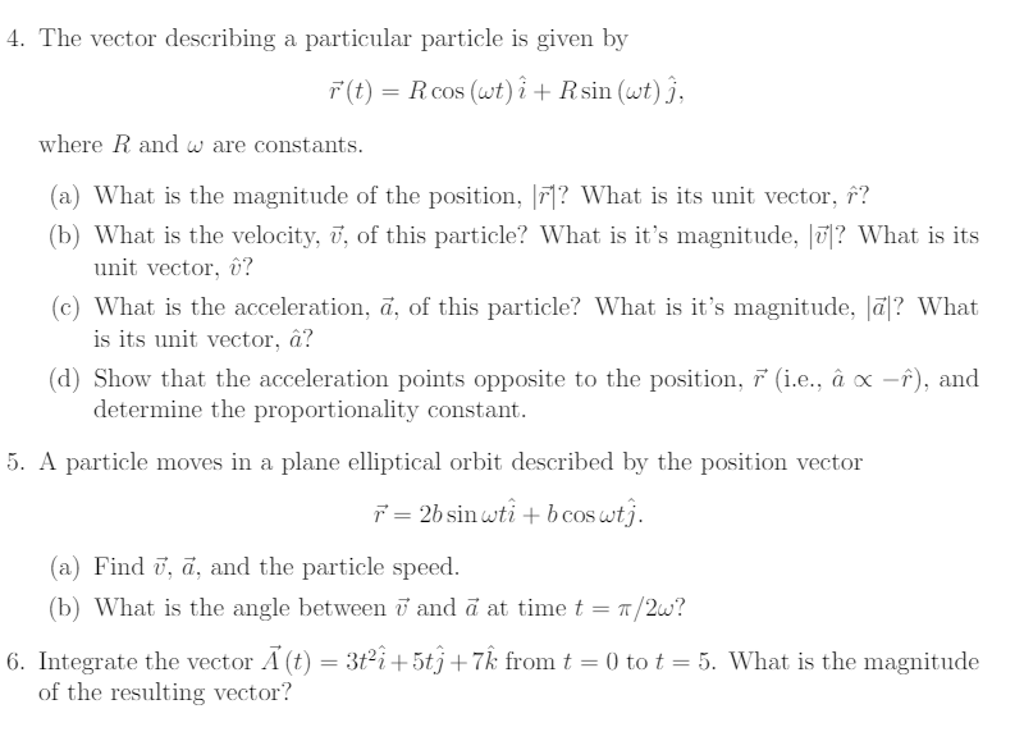 Solved The Vector Describing A Particular Particle Is Giv Chegg Com