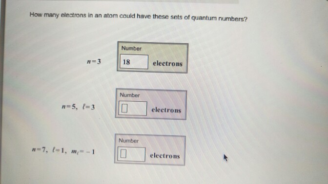 Solved How Many Electrons In An Atom Could Have These Set