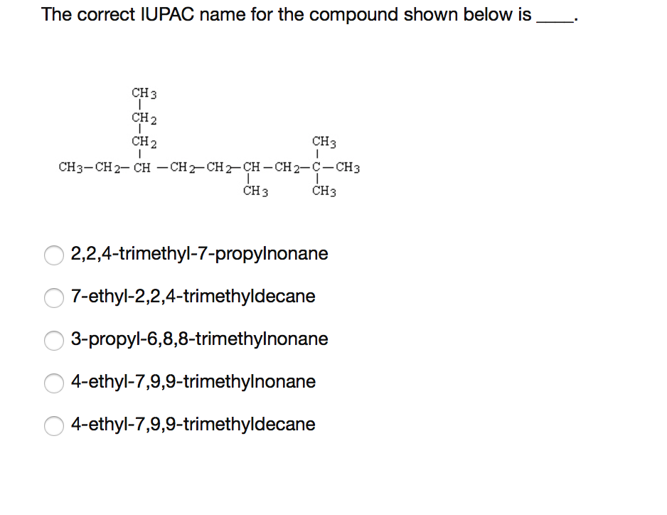 Solved The Correct Iupac Name For The Compound Shown Belo