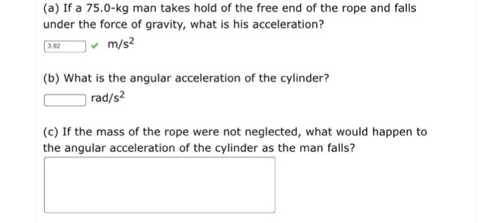 A Rope Of Negligible Mass Is Wrapped Around A 225 Kg Chegg 