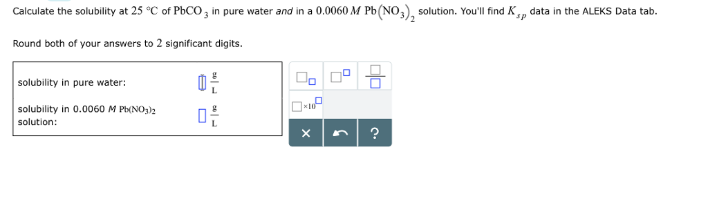 Solved: Calculate The Solubility At 25 °C Of PbCO In Pure | Chegg.com