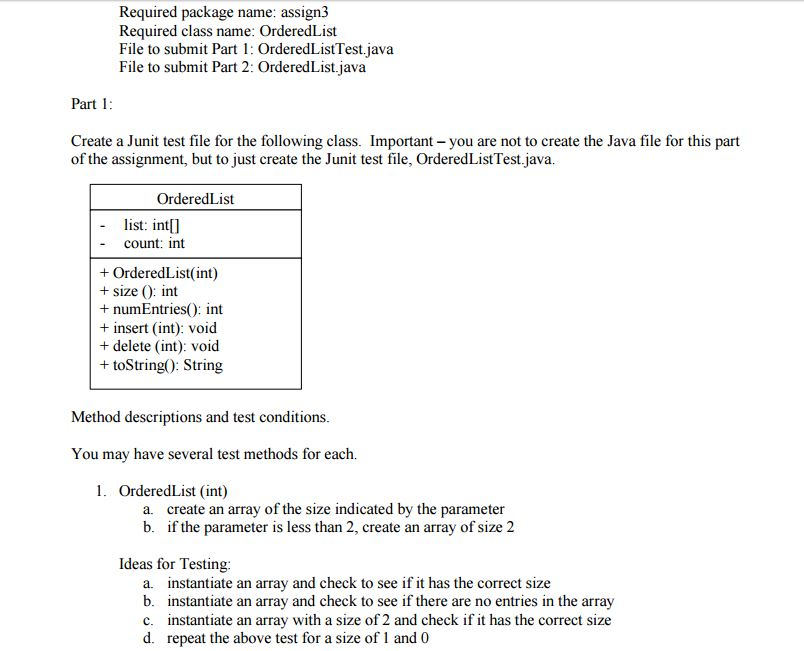 Answered Required Package Name Assign3 Required Class Name Orderedlist File To Submit Part 1 Orderedlist Test Java File Grand Paper Writers