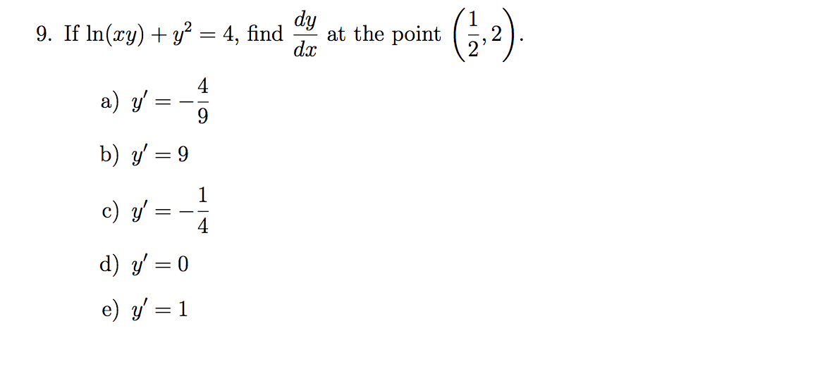 If Ln Xy Y 2 4 Find Dy Dx At The Point 1 2 Chegg Com