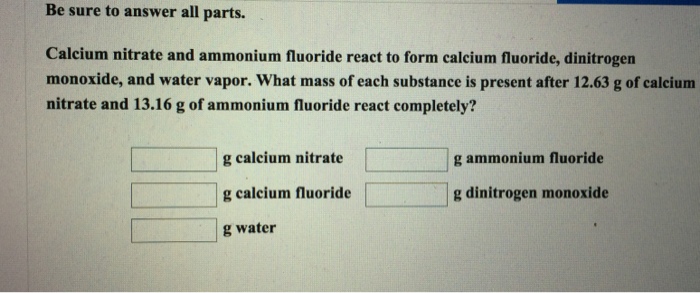 Be Sure To Answer All Parts Calcium Nitrate And Chegg 