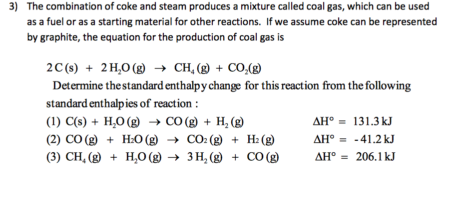 Solved 3) The Combination Of Coke And Steam Produces A Mi