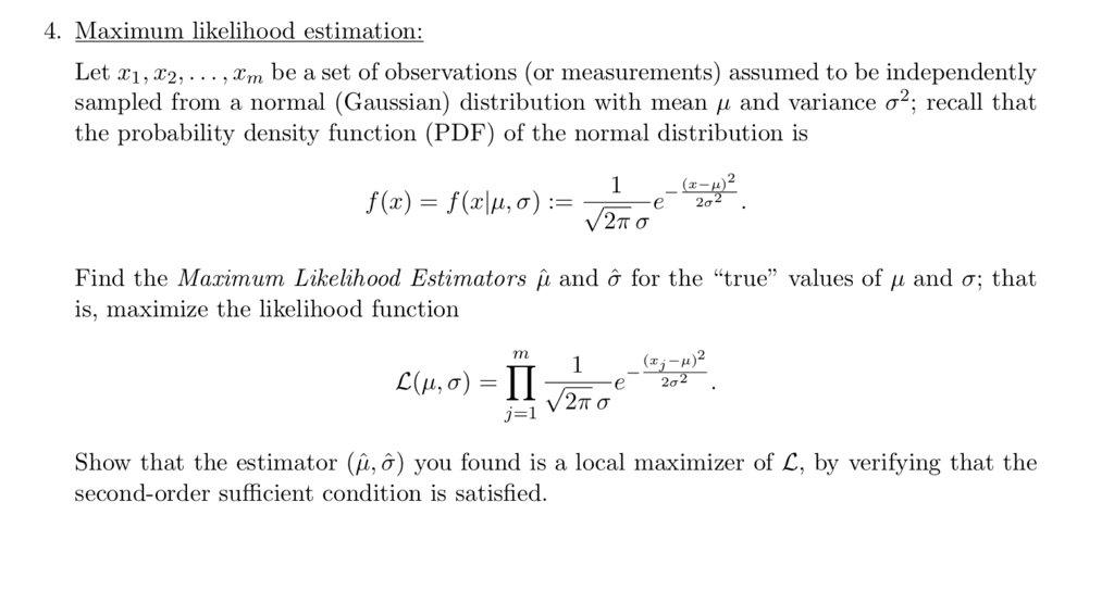 Solved 4 Maximum Likelihood Estimation Let X1 X2 Vm Chegg Com