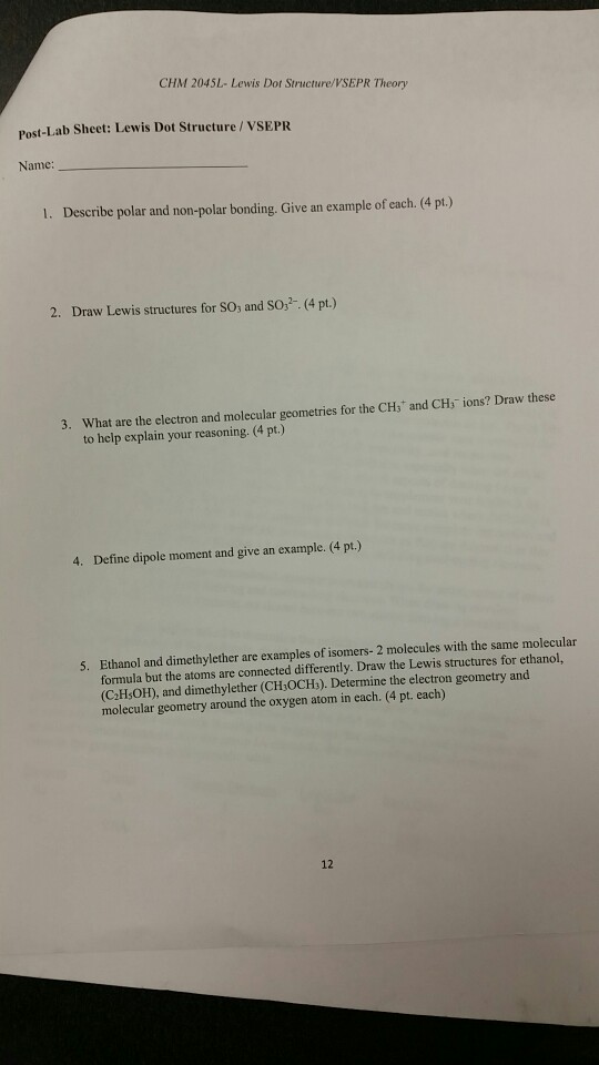 Chm 2045l Lewis Dot Structure Vsepr Theory Post Lab Chegg 