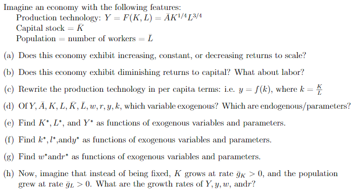 Solved Imagine An Economy With The Following Features Pr Chegg Com