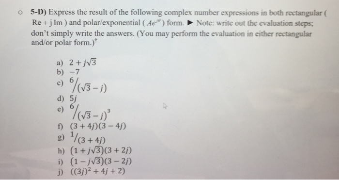 Express The Result Of The Following Complex Number Chegg Com