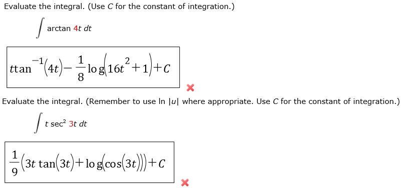 Evaluate The Integral Use C For The Constant Of Chegg 