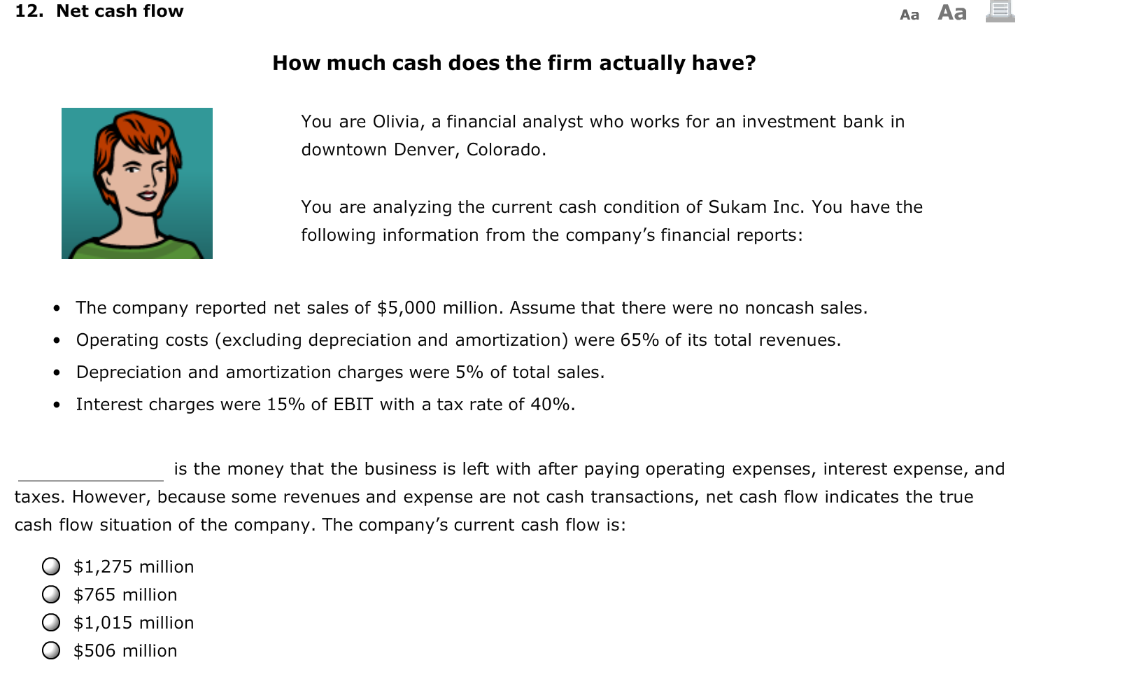 Solved: How Much Cash Does The Firm Actually Have? You Are ...
