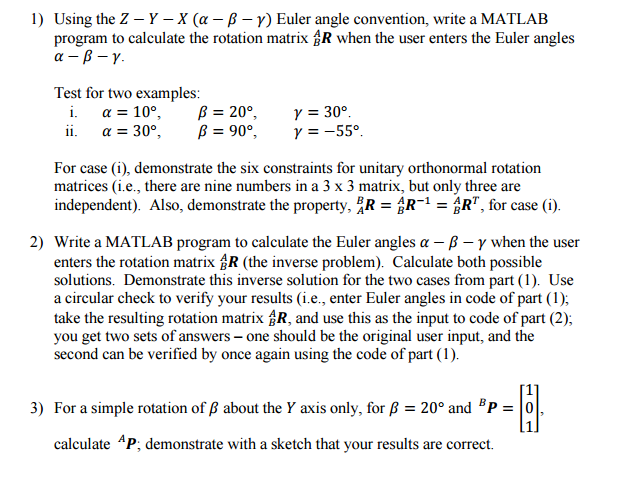 Solved Using The Z Y X Alpha Beta Gamma Euler A Chegg Com