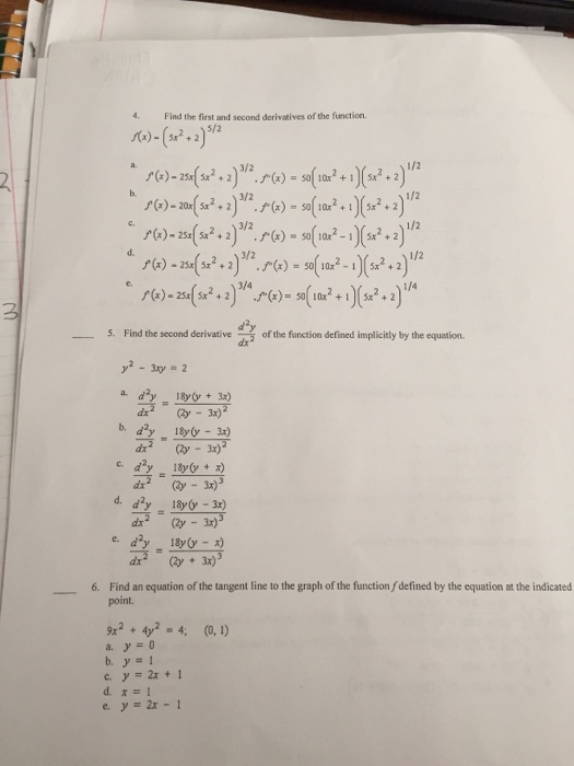 Find The First And Second Derivatives Of The Chegg Com