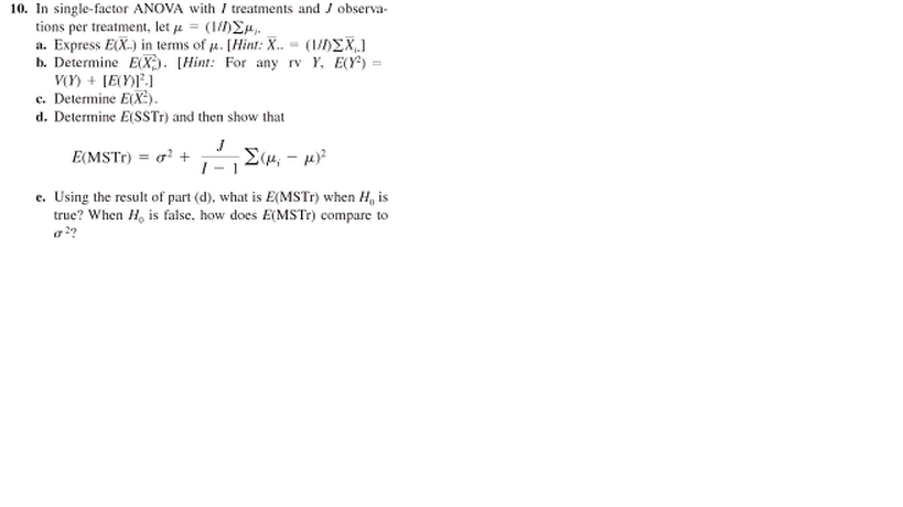 In Single Factor Anova With I Treatments And J Obs Chegg Com