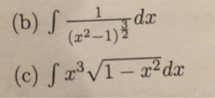 Solved Integral 1 X 2 1 3 2 Dx Integral X 3 Squareroot Chegg Com