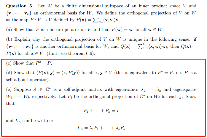 Question 5 Let W Be A Finite Dimensional Subspace Chegg Com