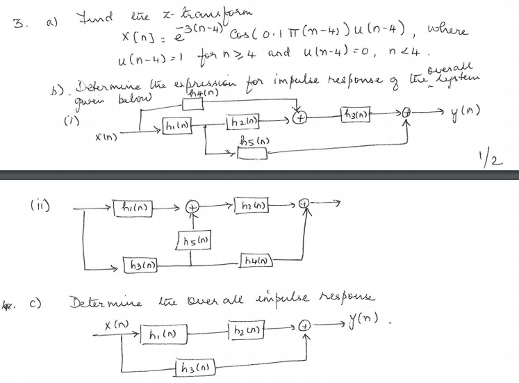 Find The Z Transform X N E 3 N 4 Cos 0 1 Pi Chegg Com