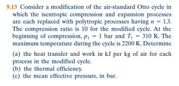 Solved 9 13 Consider A Modification Of The Air Standard O Chegg Com