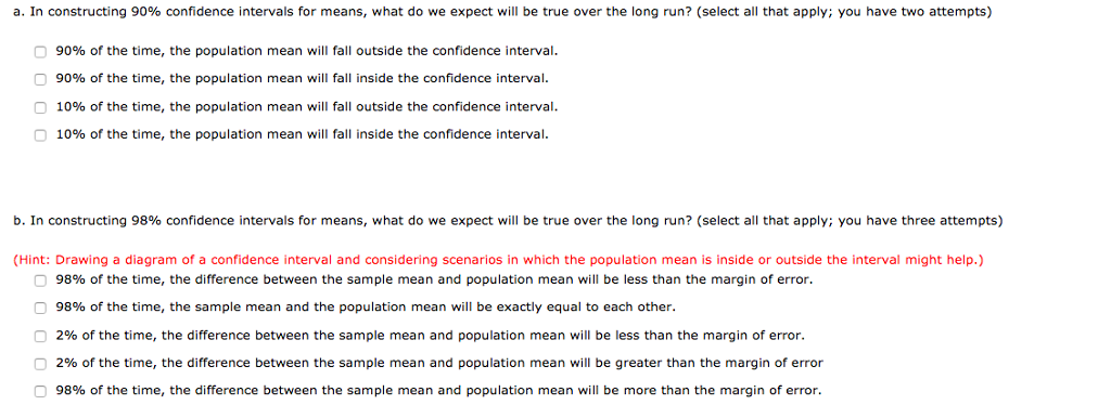 Solved A In Constructing 90 Confidence Intervals For Me Chegg Com