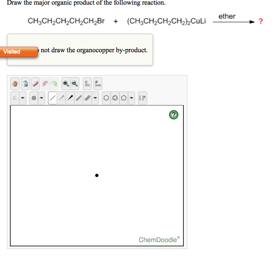 Solved: Draw The Major Organic Product Of The Following Re ...