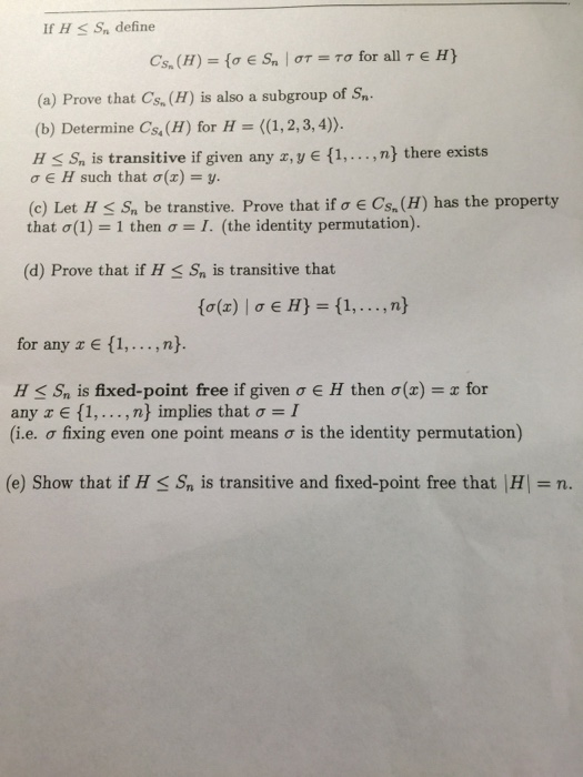 Solved If H S Sn Define A Prove That Cs H Is Also A S Chegg Com