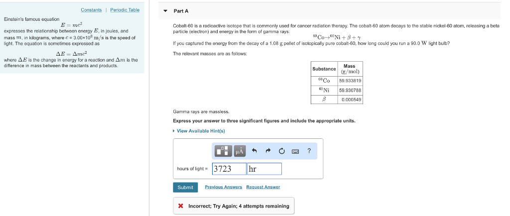 Solved Part A Einstein S Famous Equation Cobalt 60 Is A Chegg Com